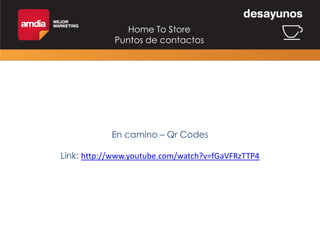 Home To Store
Puntos de contactos

En las tiendas… Caso «Hellmann´s»
Link:
http://www.youtube.com/watch?v=CT_Uc4PZBqQ

 