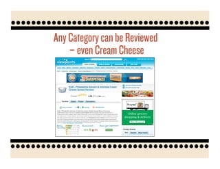 Any Category can be Reviewed
    – even Cream Cheese
 