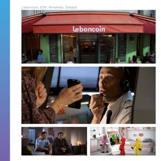 Leboncoin, EDF, Winamax, Stikbot.
 