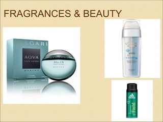 FRAGRANCES & BEAUTY
 