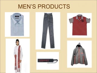 MEN’S PRODUCTS
 