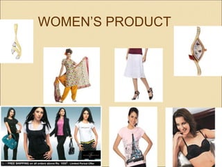 WOMEN’S PRODUCT
 