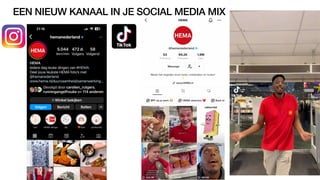 EEN NIEUW KANAAL IN JE SOCIAL MEDIA MIX
 