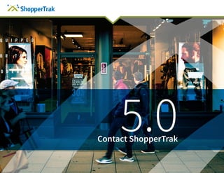 5.0Contact ShopperTrak
 