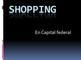 shopping En Capital federal 