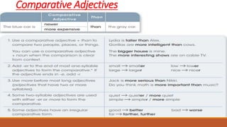 Comparative Adjectives
 