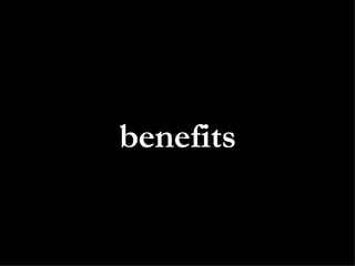 benefits 