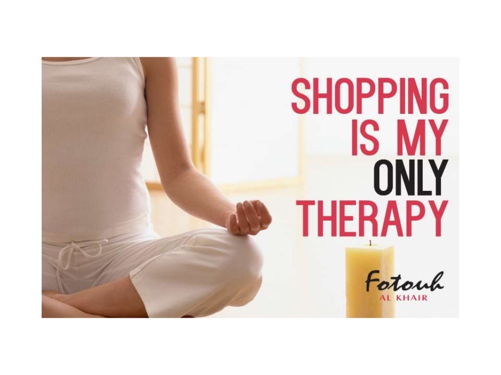 Shopping therapy