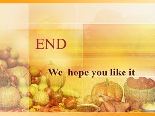 END
 We hope you like it
 