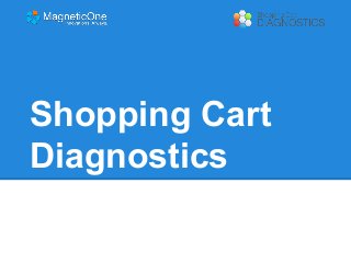 Shopping Cart
Diagnostics

 
