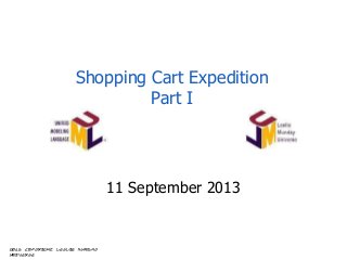 Shopping Cart Expedition
Part I

11 September 2013

2013 copyright Leslie Munday
Universe

 