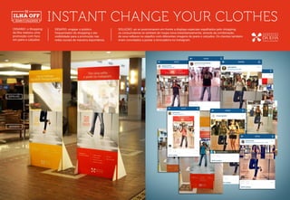 Shopping da Ilha - Instant Change Your Clothes