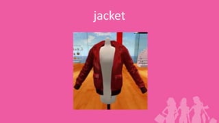 jacket
 
