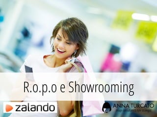 R.o.p.o e Showrooming
 