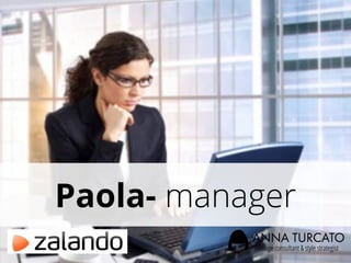 Paola- manager
 
