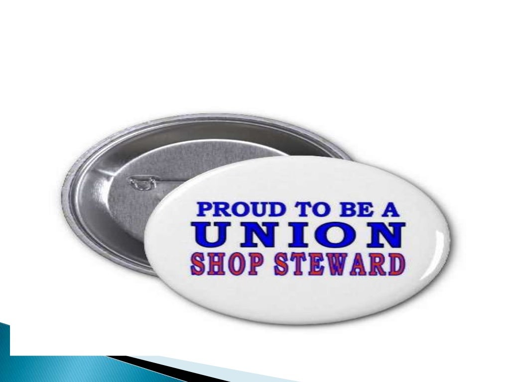 Trade Union Shop stewards