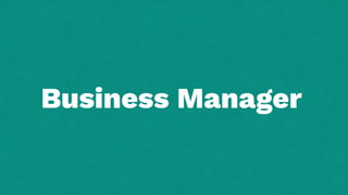 Business Manager
 
