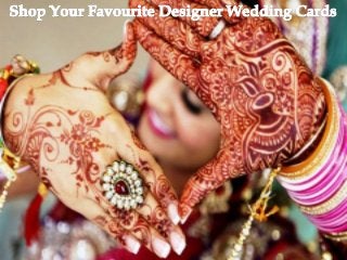 Shop Your Favourite Designer Wedding Cards