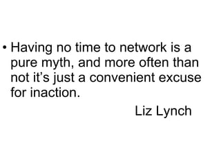 Yeah Yeah I know you’re that person that does not know anyone  Or everyone you know is unemployed also. Or you don’t have time to network. 