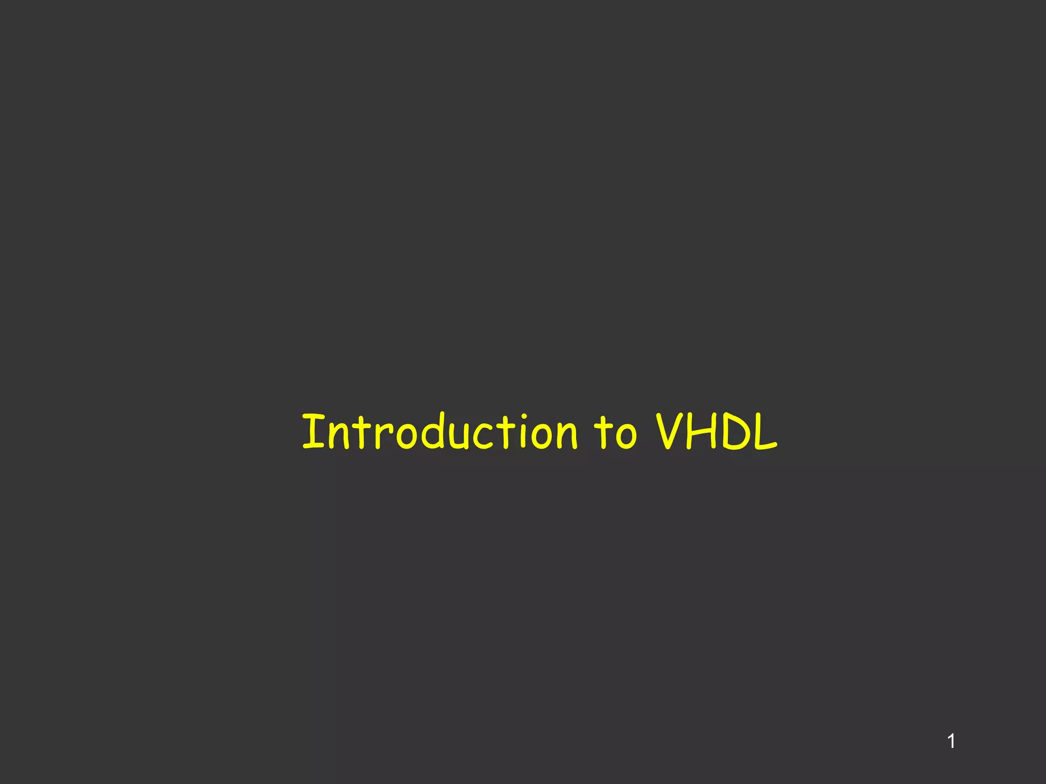 Short.course.introduction.to.vhdl for beginners | PPT