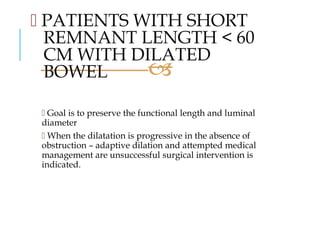 SHORT-BOWEL-SYNDROME cause management.ppt