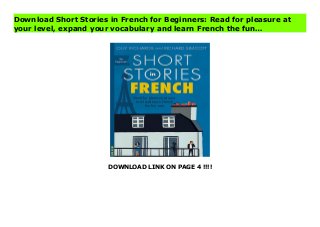 DOWNLOAD LINK ON PAGE 4 !!!!
Download Short Stories in French for Beginners: Read for pleasure at
your level, expand your vocabulary and learn French the fun…
Read PDF Short Stories in French for Beginners: Read for pleasure at your level, expand your vocabulary and learn French the fun… Online, Download PDF Short Stories in French for Beginners: Read for pleasure at your level, expand your vocabulary and learn French the fun…, Full PDF Short Stories in French for Beginners: Read for pleasure at your level, expand your vocabulary and learn French the fun…, All Ebook Short Stories in French for Beginners: Read for pleasure at your level, expand your vocabulary and learn French the fun…, PDF and EPUB Short Stories in French for Beginners: Read for pleasure at your level, expand your vocabulary and learn French the fun…, PDF ePub Mobi Short Stories in French for Beginners: Read for pleasure at your level, expand your vocabulary and learn French the fun…, Reading PDF Short Stories in French for Beginners: Read for pleasure at your level, expand your vocabulary and learn French the fun…, Book PDF Short Stories in French for Beginners: Read for pleasure at your level, expand your vocabulary and learn French the fun…, Download online Short Stories in French for Beginners: Read for pleasure at your level, expand your vocabulary and learn French the fun…, Short Stories in French for Beginners: Read for pleasure at your level, expand your vocabulary and learn French the fun… pdf, pdf Short Stories in French for Beginners: Read for pleasure at your level, expand your vocabulary and learn French the fun…, epub Short Stories in French for Beginners: Read for pleasure at your level, expand your vocabulary and learn French the fun…, the book Short Stories in French for Beginners: Read for pleasure at your level, expand your vocabulary and learn French the fun…, ebook Short Stories in French for Beginners: Read for pleasure at your level, expand your vocabulary and learn French the fun…, Short Stories in French for Beginners: Read for pleasure at your level, expand your vocabulary and learn French the fun… E-Books, Online Short Stories in French
for Beginners: Read for pleasure at your level, expand your vocabulary and learn French the fun… Book, Short Stories in French for Beginners: Read for pleasure at your level, expand your vocabulary and learn French the fun… Online Download Best Book Online Short Stories in French for Beginners: Read for pleasure at your level, expand your vocabulary and learn French the fun…, Download Online Short Stories in French for Beginners: Read for pleasure at your level, expand your vocabulary and learn French the fun… Book, Read Online Short Stories in French for Beginners: Read for pleasure at your level, expand your vocabulary and learn French the fun… E-Books, Read Short Stories in French for Beginners: Read for pleasure at your level, expand your vocabulary and learn French the fun… Online, Read Best Book Short Stories in French for Beginners: Read for pleasure at your level, expand your vocabulary and learn French the fun… Online, Pdf Books Short Stories in French for Beginners: Read for pleasure at your level, expand your vocabulary and learn French the fun…, Download Short Stories in French for Beginners: Read for pleasure at your level, expand your vocabulary and learn French the fun… Books Online, Read Short Stories in French for Beginners: Read for pleasure at your level, expand your vocabulary and learn French the fun… Full Collection, Read Short Stories in French for Beginners: Read for pleasure at your level, expand your vocabulary and learn French the fun… Book, Read Short Stories in French for Beginners: Read for pleasure at your level, expand your vocabulary and learn French the fun… Ebook, Short Stories in French for Beginners: Read for pleasure at your level, expand your vocabulary and learn French the fun… PDF Read online, Short Stories in French for Beginners: Read for pleasure at your level, expand your vocabulary and learn French the fun… Ebooks, Short Stories in French for Beginners: Read for pleasure at your level, expand your vocabulary and learn French
the fun… pdf Download online, Short Stories in French for Beginners: Read for pleasure at your level, expand your vocabulary and learn French the fun… Best Book, Short Stories in French for Beginners: Read for pleasure at your level, expand your vocabulary and learn French the fun… Popular, Short Stories in French for Beginners: Read for pleasure at your level, expand your vocabulary and learn French the fun… Download, Short Stories in French for Beginners: Read for pleasure at your level, expand your vocabulary and learn French the fun… Full PDF, Short Stories in French for Beginners: Read for pleasure at your level, expand your vocabulary and learn French the fun… PDF Online, Short Stories in French for Beginners: Read for pleasure at your level, expand your vocabulary and learn French the fun… Books Online, Short Stories in French for Beginners: Read for pleasure at your level, expand your vocabulary and learn French the fun… Ebook, Short Stories in French for Beginners: Read for pleasure at your level, expand your vocabulary and learn French the fun… Book, Short Stories in French for Beginners: Read for pleasure at your level, expand your vocabulary and learn French the fun… Full Popular PDF, PDF Short Stories in French for Beginners: Read for pleasure at your level, expand your vocabulary and learn French the fun… Download Book PDF Short Stories in French for Beginners: Read for pleasure at your level, expand your vocabulary and learn French the fun…, Download online PDF Short Stories in French for Beginners: Read for pleasure at your level, expand your vocabulary and learn French the fun…, PDF Short Stories in French for Beginners: Read for pleasure at your level, expand your vocabulary and learn French the fun… Popular, PDF Short Stories in French for Beginners: Read for pleasure at your level, expand your vocabulary and learn French the fun… Ebook, Best Book Short Stories in French for Beginners: Read for pleasure at your level, expand your vocabulary and learn
French the fun…, PDF Short Stories in French for Beginners: Read for pleasure at your level, expand your vocabulary and learn French the fun… Collection, PDF Short Stories in French for Beginners: Read for pleasure at your level, expand your vocabulary and learn French the fun… Full Online, full book Short Stories in French for Beginners: Read for pleasure at your level, expand your vocabulary and learn French the fun…, online pdf Short Stories in French for Beginners: Read for pleasure at your level, expand your vocabulary and learn French the fun…, PDF Short Stories in French for Beginners: Read for pleasure at your level, expand your vocabulary and learn French the fun… Online, Short Stories in French for Beginners: Read for pleasure at your level, expand your vocabulary and learn French the fun… Online, Download Best Book Online Short Stories in French for Beginners: Read for pleasure at your level, expand your vocabulary and learn French the fun…, Read Short Stories in French for Beginners: Read for pleasure at your level, expand your vocabulary and learn French the fun… PDF files
 