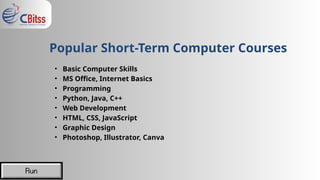 Short-Term Computer Course – Learn Fast, Grow Faster | PPTX