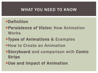 A DEFINITION…


Animation is the creation of
 the “illusion of movement”
 using a series of still images
 