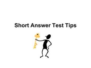 Short Answer Test Tips 