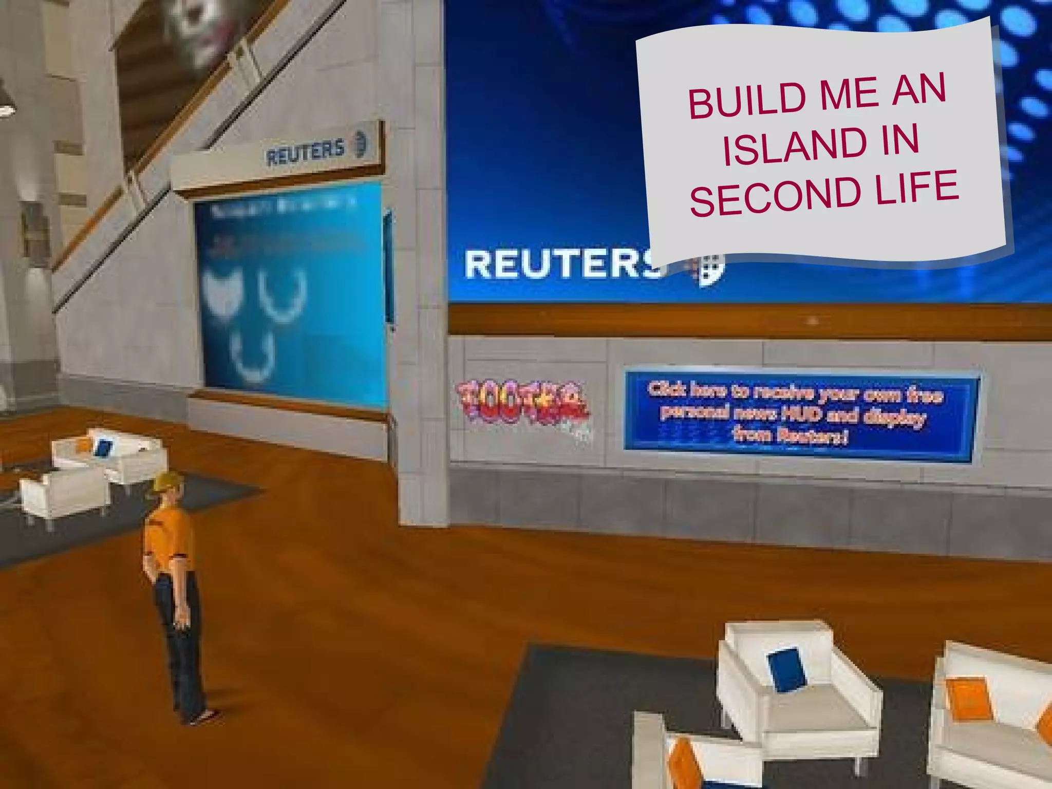 BUILD ME AN ISLAND IN SECOND LIFE