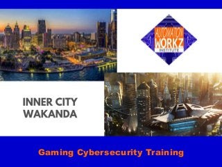 Gaming Cybersecurity Training
 