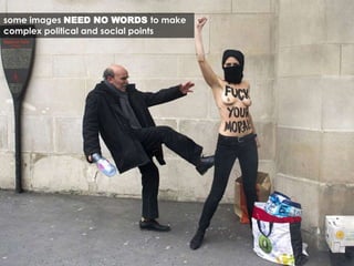 some images NEED NO WORDS to make
complex political and social points
 