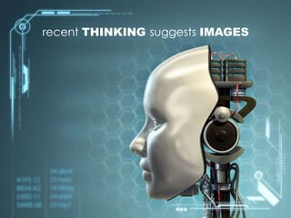 recent THINKING suggests IMAGES
 