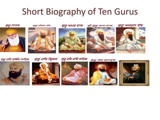 Short Biography of Ten Gurus
 