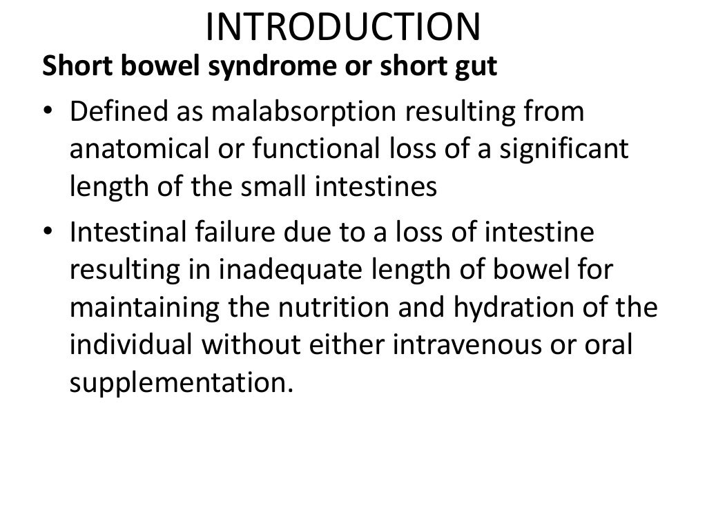 Intestinal failure and Short bowel syndrome in children