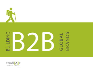 Building




B2B
gloBal
B r an d s
 