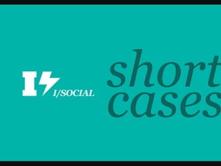 Shortcases isocial