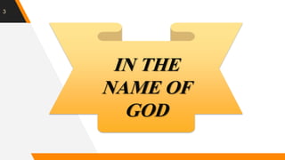 3
IN THE
NAME OF
GOD
 