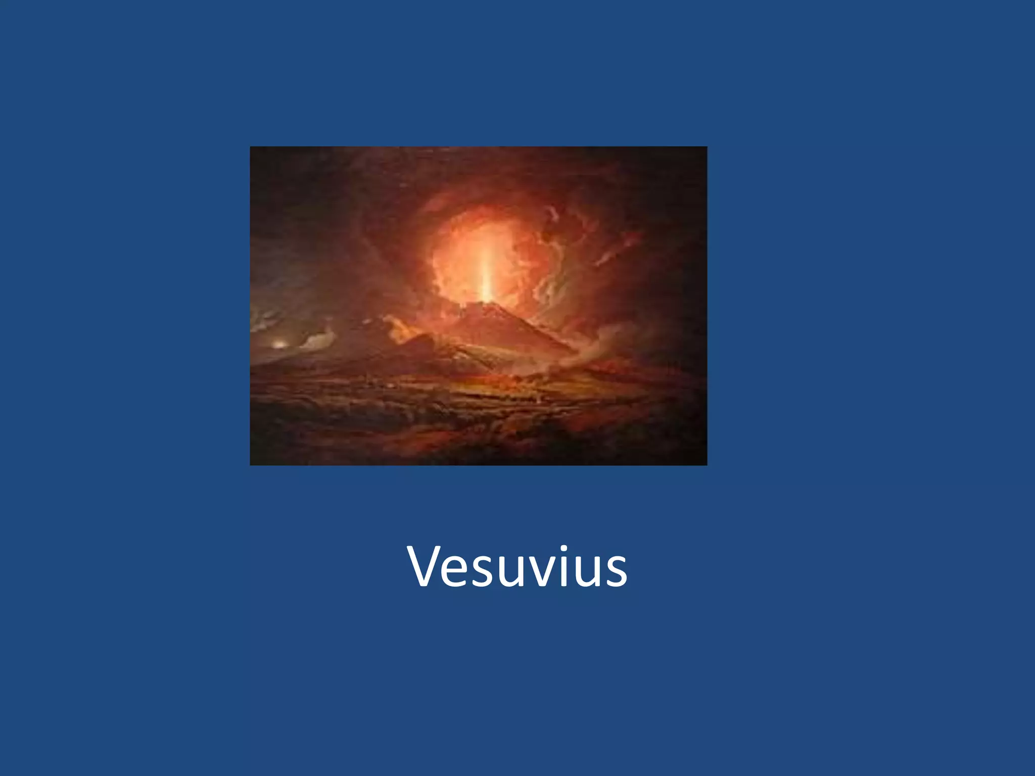 Vesuvius
 