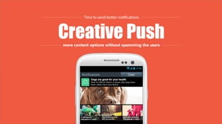Creative Push Notifications