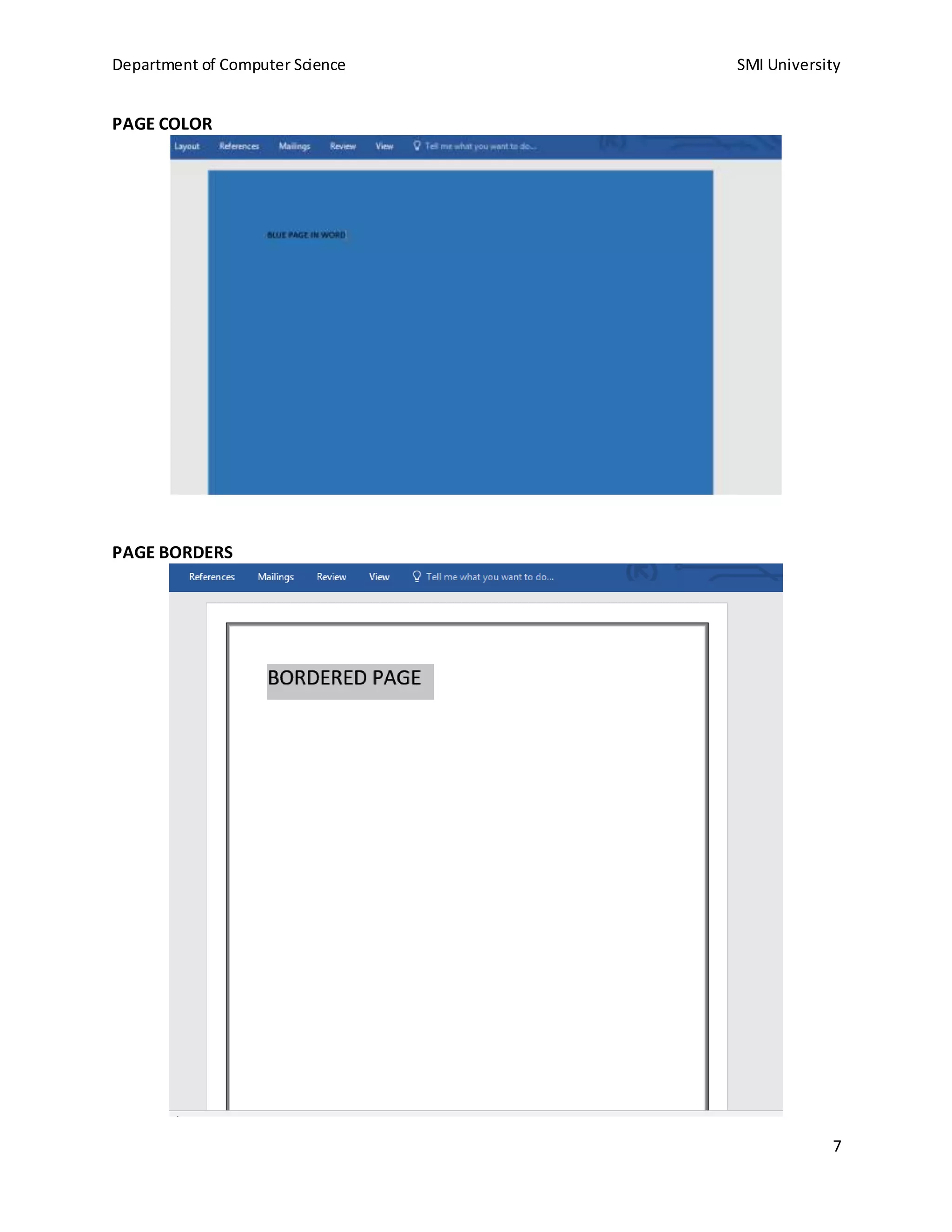 Department of Computer Science SMI University
7
PAGE COLOR
PAGE BORDERS
 