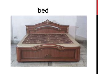bed
 