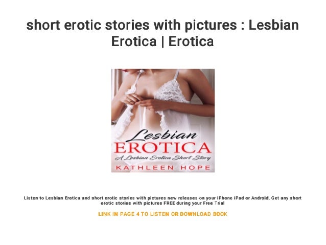 erotic stories with pictures : Lesbian Erotica Erotica Listen to Lesbian .....
