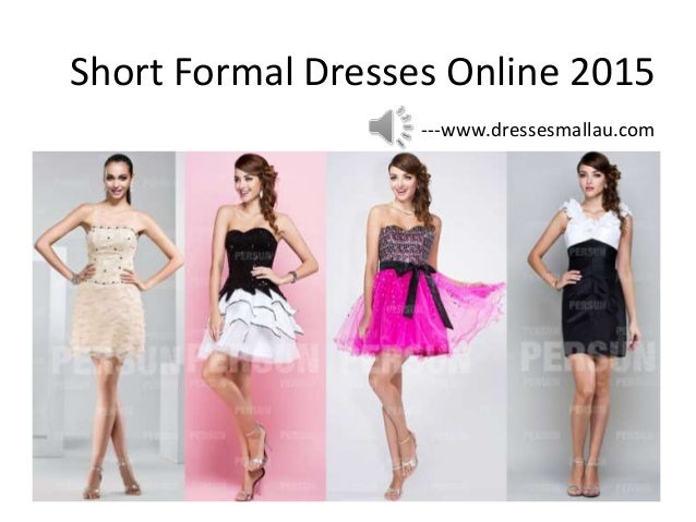 Short formal dresses for young women in 2015