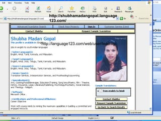 http://shubhamadangopal.language123.com/ http://language123.com/web/user/lead.cgi 