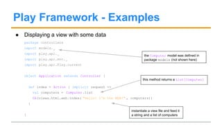 Short intro to scala and the play framework | PPT