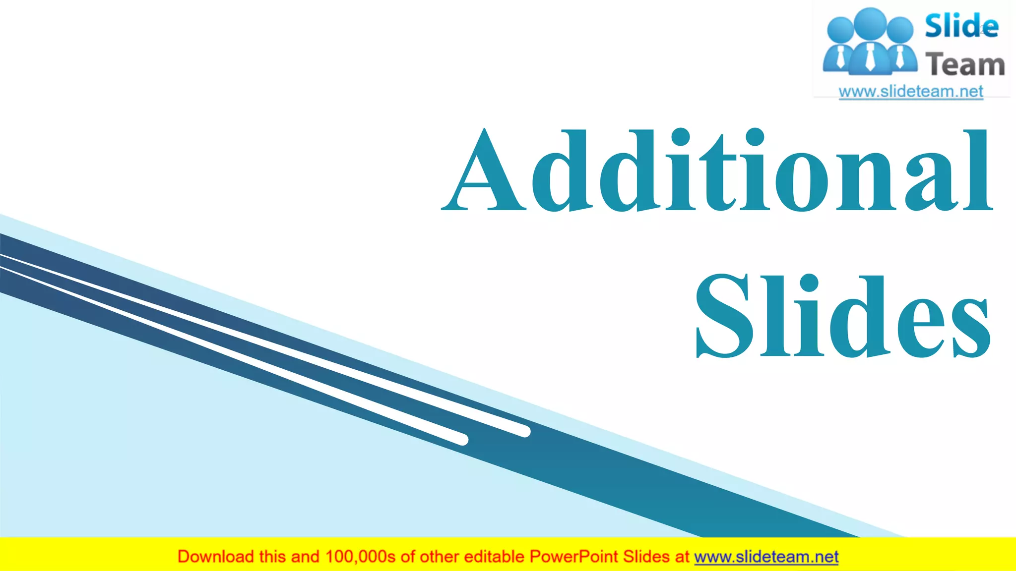 Additional
Slides
22
 