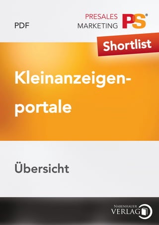 PDF

            Shor tlist

Kleinanzeigen-
portale


Übersicht
 