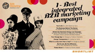 B2B Marketing Awards 2012 - Shortlist creative