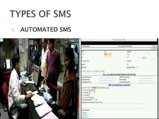 1. AUTOMATED SMS